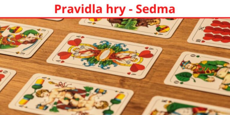 Sedma – pravidla karetní hry pro 2-4 osoby